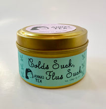 Load image into Gallery viewer, Colds Suck, Flus Suck