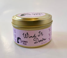 Load image into Gallery viewer, Wind it Down